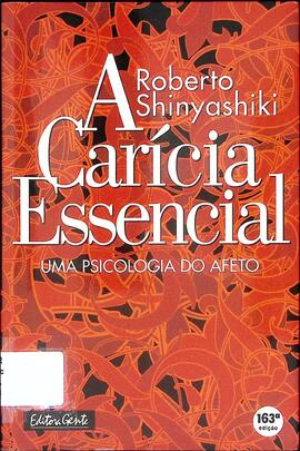 A carícia essencial: uma psicologia do afeto