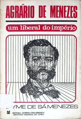 Agrário de Menezes: um liberal do Império