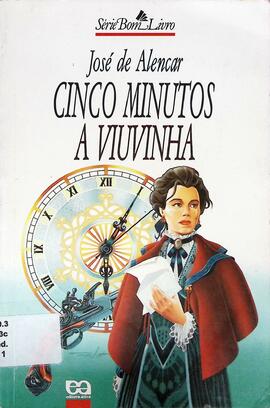 Cinco minutos / A viuvinha