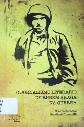 O jornalismo literário de Rubem Braga na guerra