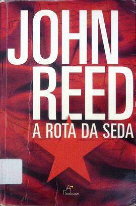 A rota da seda: uma história de espionagem