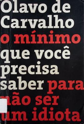 O mínimo que você precisa saber para não ser um idiota
