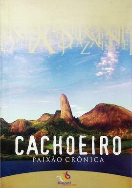 Cachoeiro: paixão crônica
