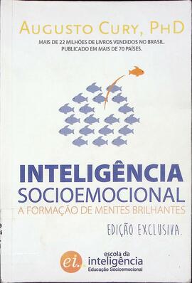 Inteligência socioemocional: a formação de mentes brilhantes