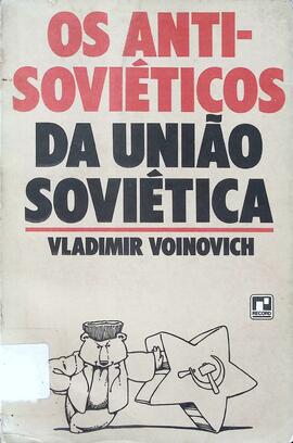 Os anti-soviéticos da União Soviética