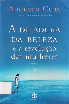 A ditadura da beleza e a revolução das mulheres