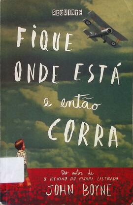 Fique onde está e então corra