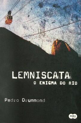 Lemniscata: o enigma do Rio