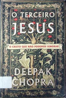 O terceiro Jesus: o Cristo que não podemos ignorar