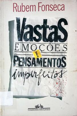 Vastas emoções e pensamentos imperfeitos