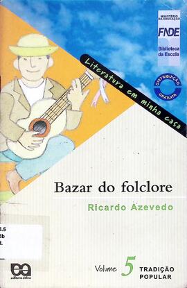 Bazar do folclore: tradição popular