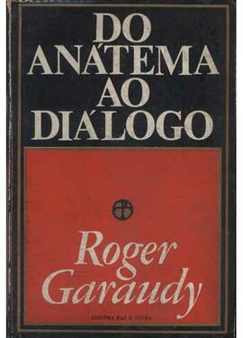 Do anátema ao diálogo: um marxista dirige-se ao concílio