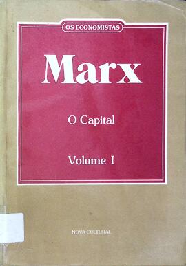 O capital: crítica da economia política - Volume I