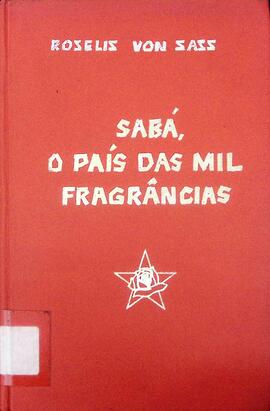 Sabá, o país das mil fragrâncias