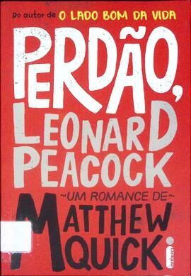 Perdão, Leonard Peacock