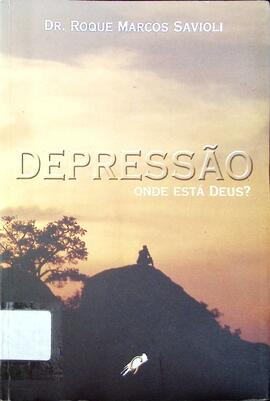 Depressão: onde está Deus?