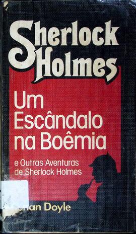 Um escândalo na boêmia e outras aventuras de Sherlock Holmes