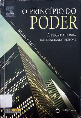 O princípio do poder: a ética e a honra influenciando pessoas