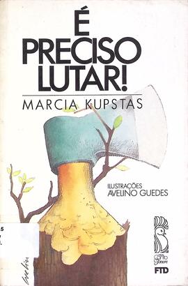 É preciso lutar!