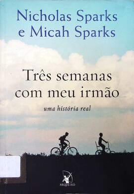 Três semanas com meu irmão