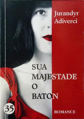 Sua majestade o baton