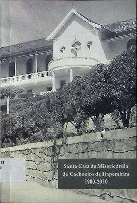 Santa Casa de Misericórdia de Cachoeiro de Itapemirim, 1900-2010