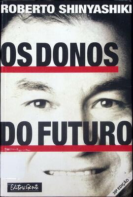 Os donos do futuro