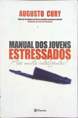 Manual dos jovens estressados mas muito inteligentes!