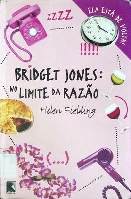 Bridget Jones: no limite da razão