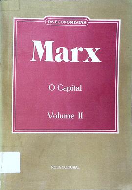 O capital: crítica da economia política - Volume II