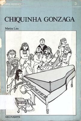 Chiquinha Gonzaga: grande compositora popular brasileira