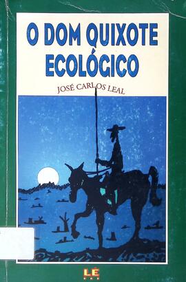 O Dom Quixote ecológico