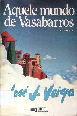 Aquele mundo de Vasabarros