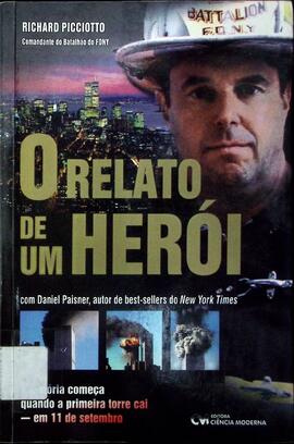 O relato de um herói - a história começa quando a primeira torre cai, em 11 de setembro