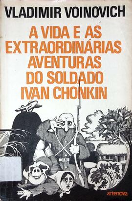 A vida e as extraordinárias aventuras do soldado Ivan Chonkin
