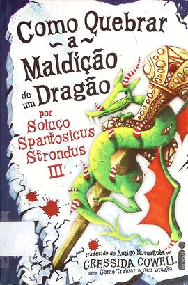 Como quebrar a maldição de um dragão