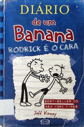 Rodrick é o cara