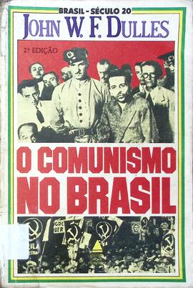 O comunismo no Brasil 1935-1945