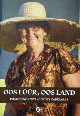 Oos Lüür, Oos Land: Pomeranos nos Pontões Capixaba