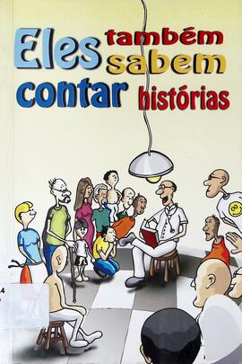 Eles também sabem contar história