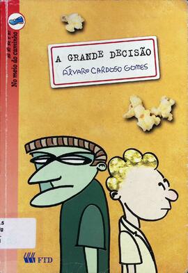 A grande decisão
