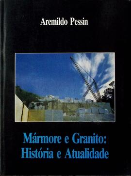 Mármore e granito: história e atualidade