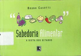 Sabedoria alimentar: a dieta dos ditados