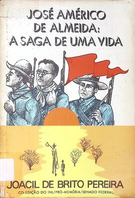 José Américo de Almeida: a saga de uma vida