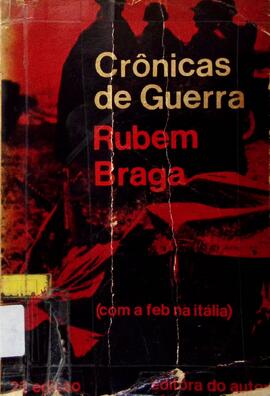 Crônicas de guerra (com a FEB na Itália)