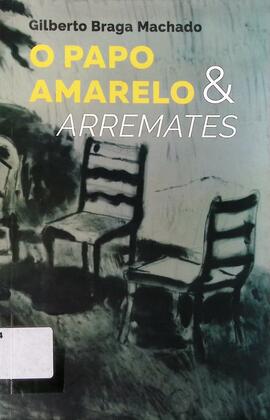 O papo amarelo & arremates