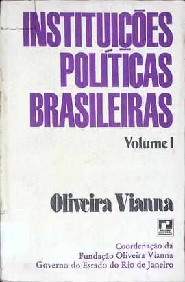 Instituições políticas brasileiras - Volume I