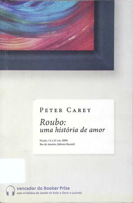 Roubo: uma história de amor