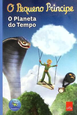 O Pequeno Príncipe: o Planeta Tempo