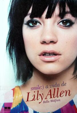 Smile: a vida de Lily Allen